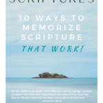 10 Ways to Memorize Bible Verses That Work